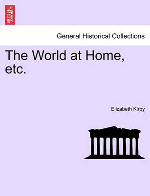 Book cover for The World at Home, Etc.