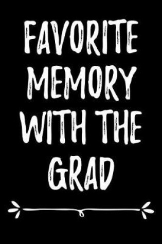 Cover of Favorite Memory With the Grad