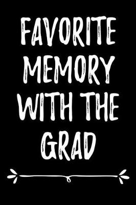 Book cover for Favorite Memory With the Grad