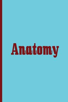 Book cover for Anatomy - Notebook