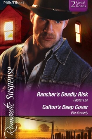 Cover of Rancher's Deadly Risk/Colton's Deep Cover