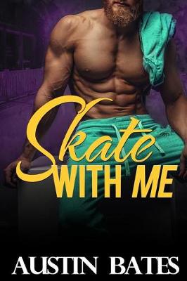 Book cover for Skate With Me