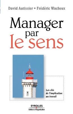 Book cover for Manager par le sens