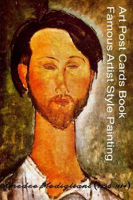 Book cover for Art Post Cards Book - Famous Artist Style Painting - Amedeo Modigliani (1884-1920)