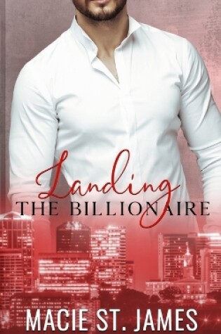 Cover of Landing the Billionaire