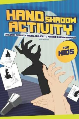 Cover of Hand Shadow Animal Activity For Kids