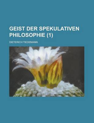 Book cover for Geist Der Spekulativen Philosophie (1)
