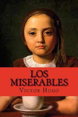 Book cover for Los miserables (Saga completa 5 en 1) (Spanish Edition)