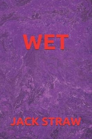 Cover of Wet