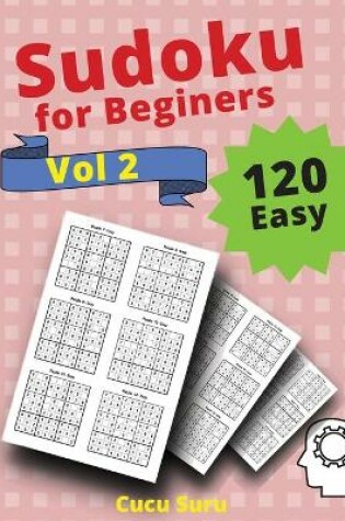 Cover of 120 Easy Sudoku for Beginners Vol 2