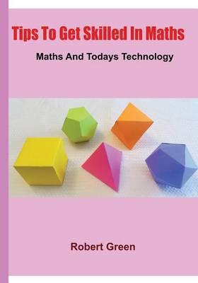 Book cover for Tips to Get Skilled in Maths