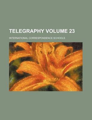 Book cover for Telegraphy Volume 23