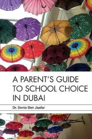 Cover of A Parent's Guide to School Choice in Dubai