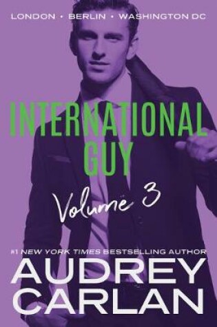 Cover of International Guy: London, Berlin, Washington, DC