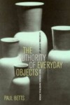 Book cover for The Authority of Everyday Objects