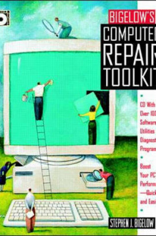 Cover of Bigelow's Computer Repair Toolkit