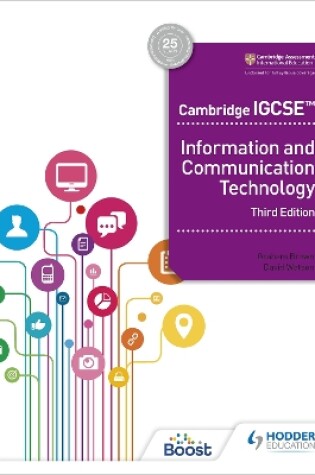 Cover of Cambridge IGCSE Information and Communication Technology Third Edition