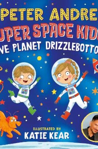 Cover of Super Space Kids! Save Planet Drizzlebottom