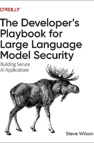 Cover of The Developer's Playbook for Large Language Model Security