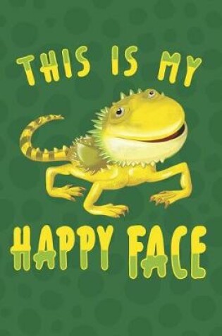 Cover of This Is My Happy Face