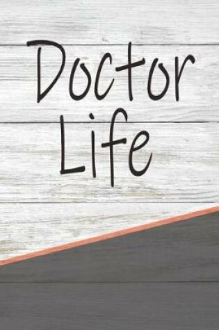 Cover of Doctor Life