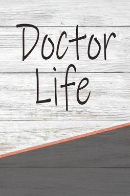 Book cover for Doctor Life
