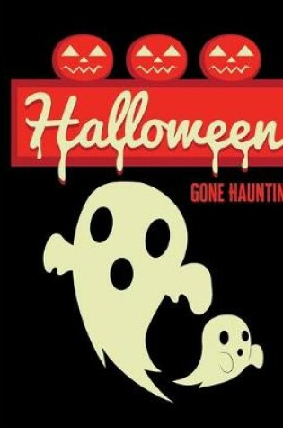 Cover of Halloween Gone Haunting