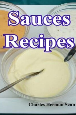 Cover of Sauces Recipes