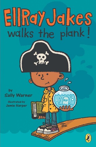 Book cover for Ellray Jakes Walks the Plank