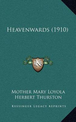 Book cover for Heavenwards (1910)