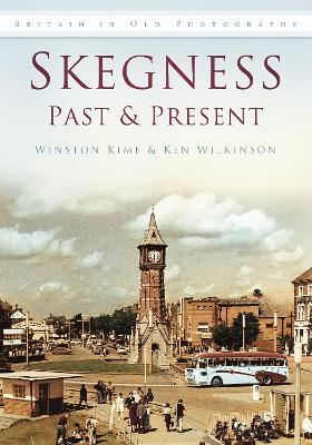 Book cover for Skegness Past & Present