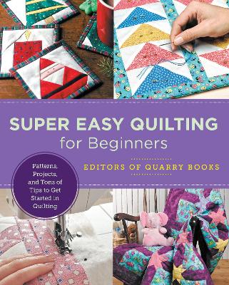 Cover of Super Easy Quilting for Beginners