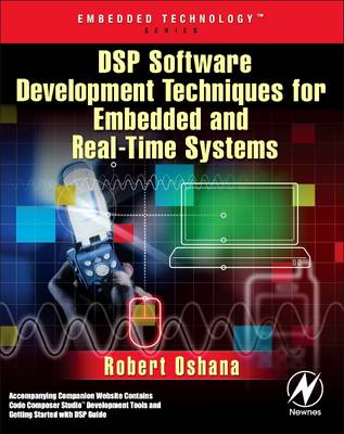 Book cover for DSP Software Development Techniques for Embedded and Real-Time Systems