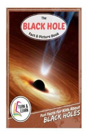 Cover of The Black Hole Fact and Picture Book