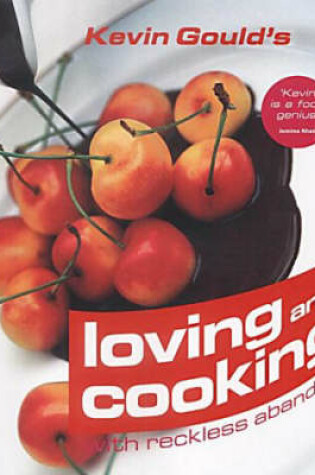 Cover of Loving and Cooking with Reckless Abandon