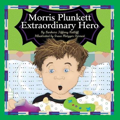 Cover of Morris Plunkett, Extraordinary Hero