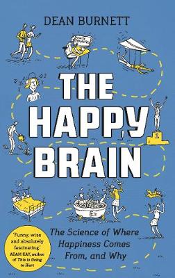 The Happy Brain by Dean Burnett