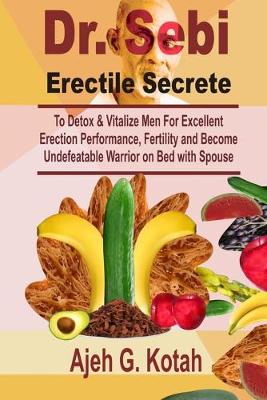 Book cover for Dr. Sebi Erectile Secrete