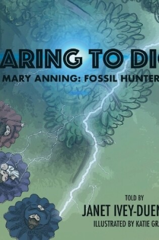 Cover of Daring to Dig