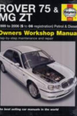 Cover of Rover 75 and MG ZT Petrol and Diesel Service and Repair Manual