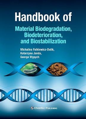 Book cover for Handbook of Material Biodegradation, Biodeterioration, and Biostablization