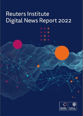 Book cover for Reuters Institute Digital News Report 2022