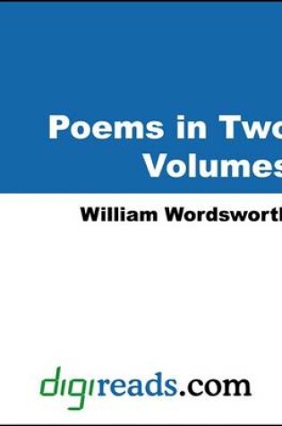 Cover of Poems in Two Volumes (Volume I and II)