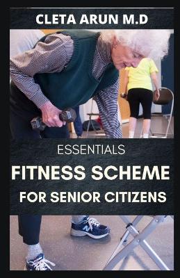 Book cover for Essential Fitness Scheme for Senior Citizens