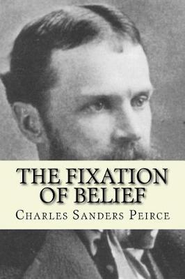 Cover of The Fixation of Belief