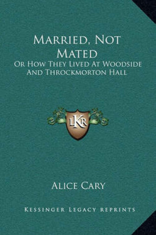 Cover of Married, Not Mated