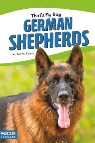 Cover of That's My Dog: German Shepherds