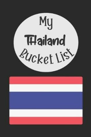 Cover of My Thailand Bucket List