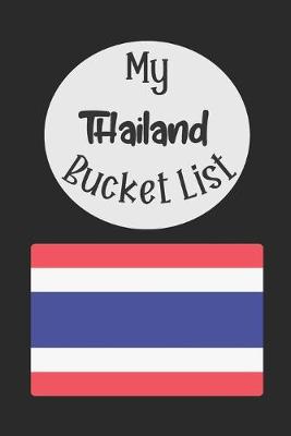 Book cover for My Thailand Bucket List