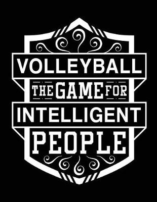 Book cover for Volleyball the Game for Intelligent People